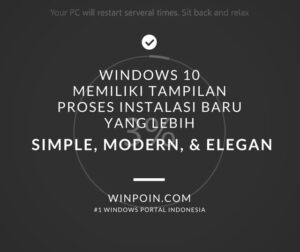 Seperti Inilah Tampilan Baru Proses Instalasi Windows 10 Dari Awal Sampai Selesai [Video]