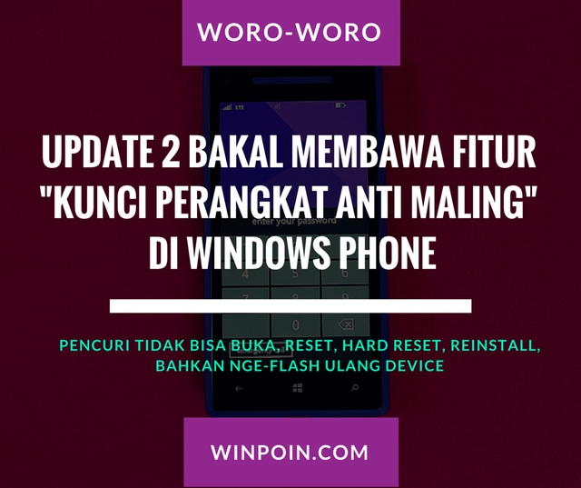 Windows Phone 8.1 Update 2 Membawa Fitur Baru  Kunci Perangkat Anti Maling