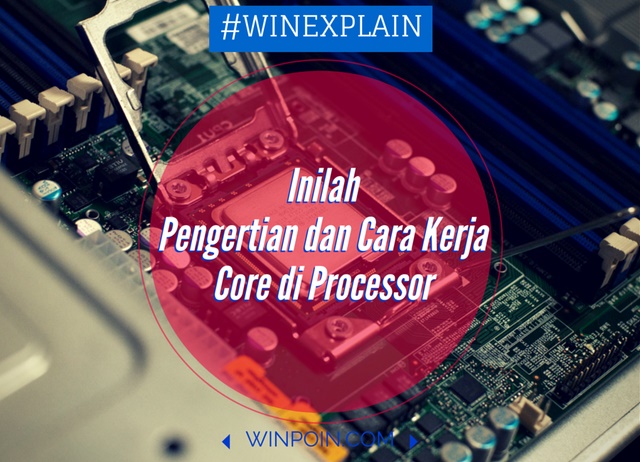 Apa itu Core di Processor?