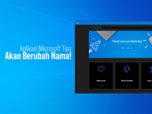 Aplikasi Microsoft Tips Akan Berubah Nama Menjadi Learning Hub 2 | WinPoin
